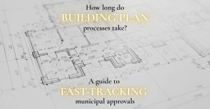 Technical architectural floor plan blueprint overlay displaying text asking how long building plan approvals take in Johannesburg, featuring a guide to fast-tracking municipal council reviews by Venuï Architects.